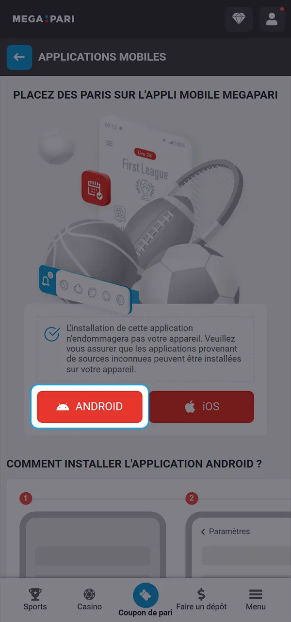 Téléchargez l'APK directement depuis le site et installez MegaPari.